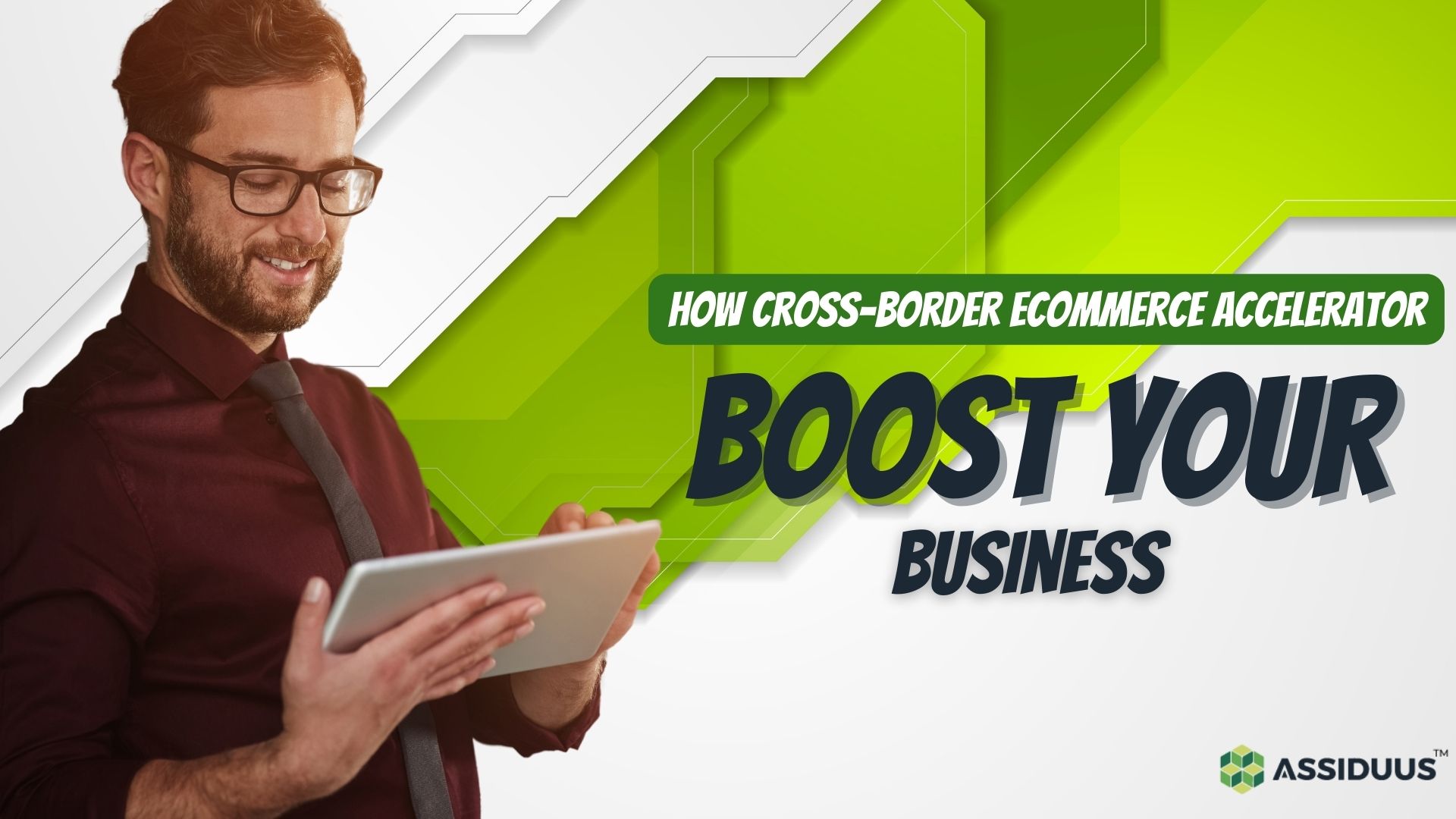 How Cross-Border Ecommerce Accelerator Can Boost Your Business